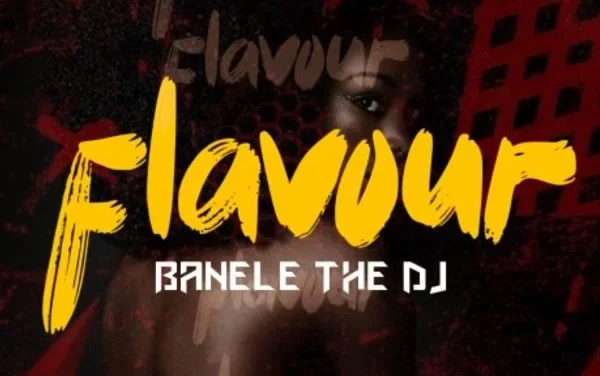 BaneleTheDJ’s “Flavour” Claims Top Spot on