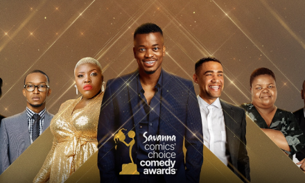 Comedy Legends Unite As Mpho ‘Popps’ Modikoane, Robby Collins, Celeste Ntuli, Khanyisa Bunu, David Kau And Loads More Set To Take Centre Stage At The 11th Savanna Comics’ Choice Comedy Awards