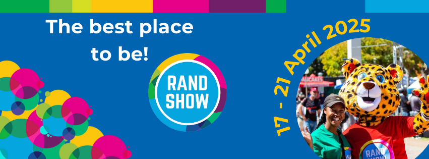 EXCITEMENT TO BE UNLEASHED AT THE RAND SHOW 2025